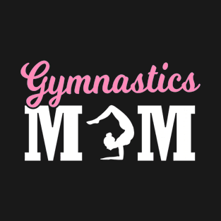 Gymnastic Mom T-Shirt