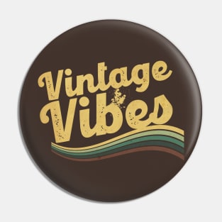 Vintage Vibes Pin