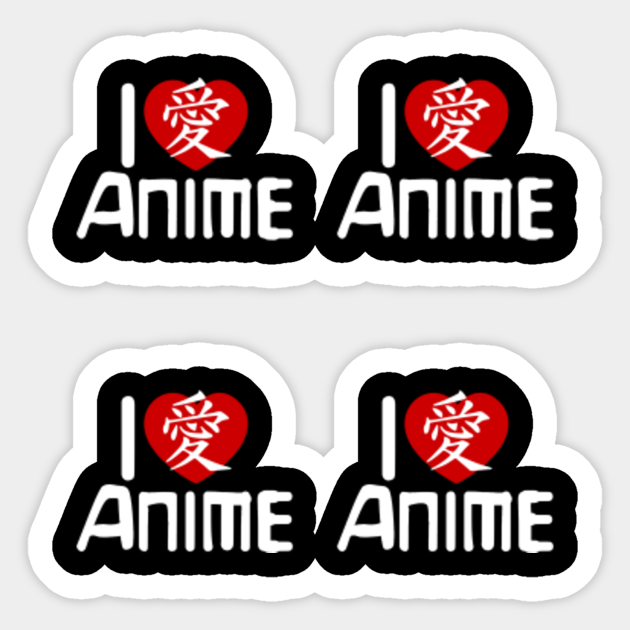 I Love Anime Anime Sticker Teepublic