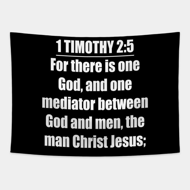 1 Timothy 2:5 (KJV) Tapestry by Holy Bible Verses