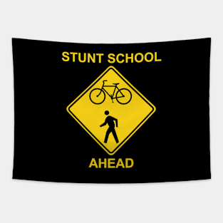 Stunt School Ahead - Traffic Sign Tapestry