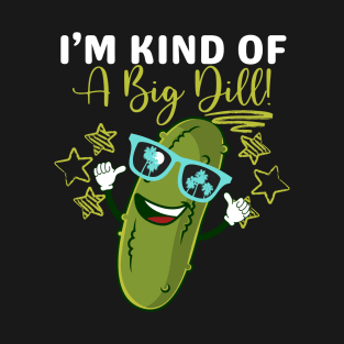 Funny Dill Pickle Pun I'm Kind of a Big Dill Kawaii Cute T-Shirt