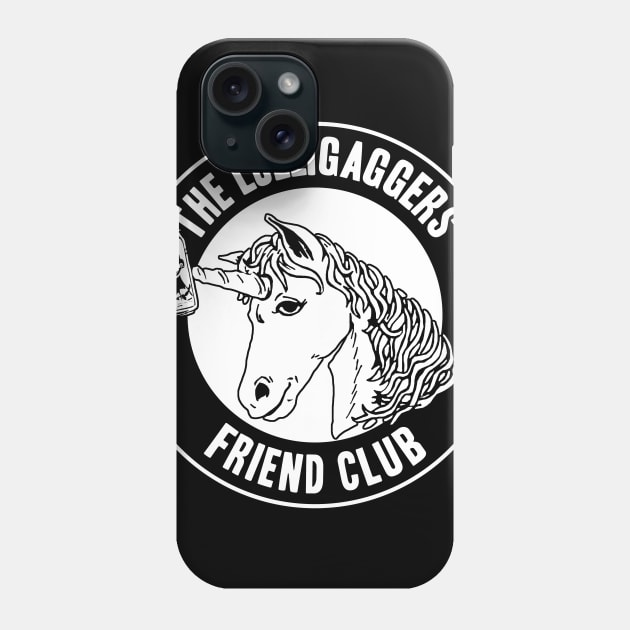 The Lolligaggers Friend Club - B/W Phone Case by TheLolligaggers