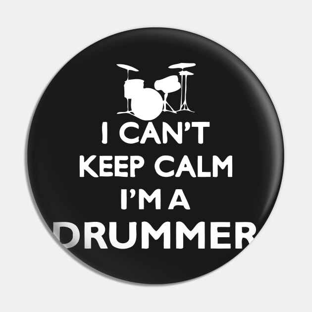 I Can't Keep Calm I'm a Drummer Pin by Mariteas