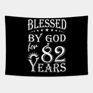 Blessed By God For 82 Years Christian Tapestry