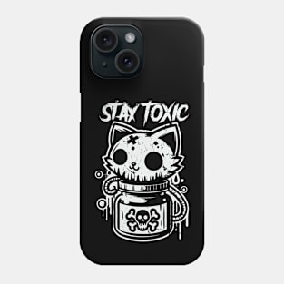 Stay Toxic / Cute Cat Phone Case