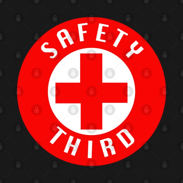 Safety Third by  The best hard hat stickers 