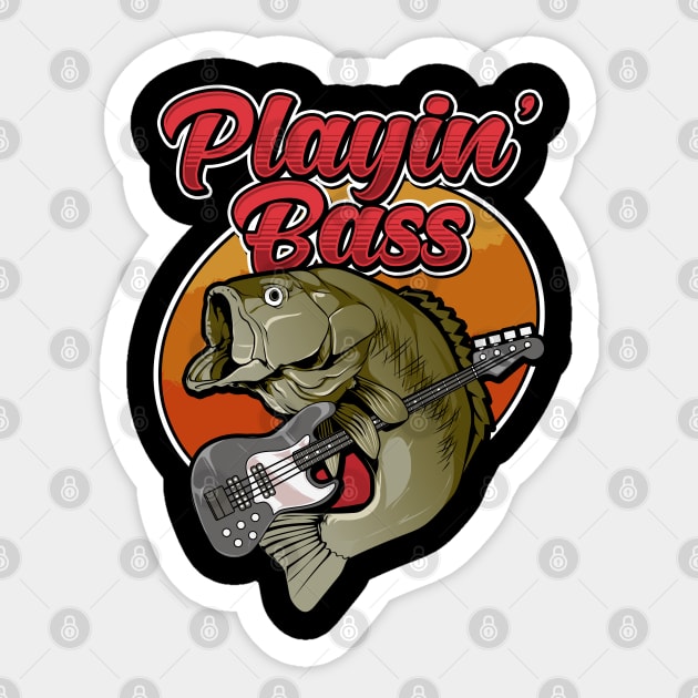Funny Playin' Bass Guitar Player Gift Bass Fish Fishing Tee