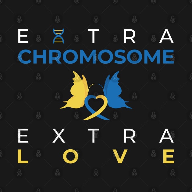 Extra Chromosome Extra Love by DesignerDeskStd