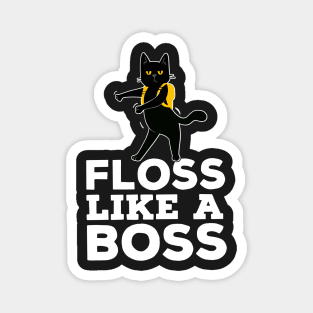 Black Cat FLOSS LIKE A BOSS Apparel Sticker Magnet