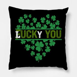 Lucky You St Patricks Day Pillow