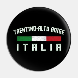 Trentino-Alto Adige / Italy Region Typography Design Pin