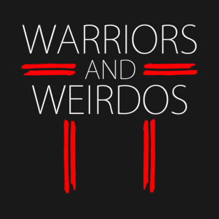 Warriors and Weirdos Essential T-Shirt