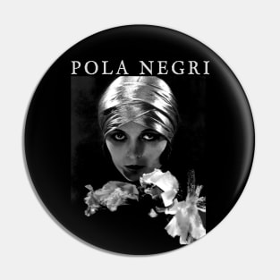 POLA NEGRI - Silent Film Vamp - Femme Fatale Pin