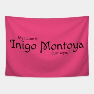 Inigo Montoya Tapestry