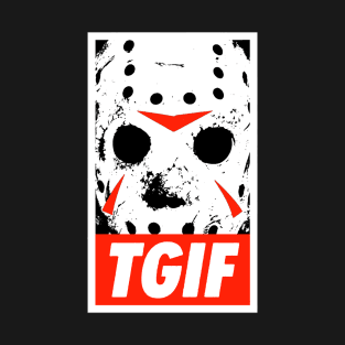 TGIF13th T-Shirt