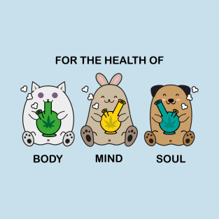 For the health - kawaii weed T-Shirt