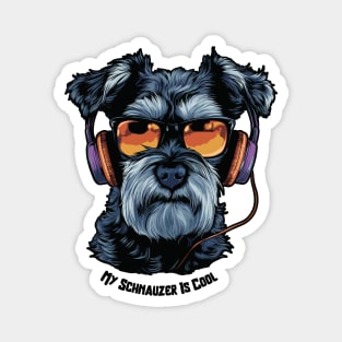 Cool Dogs - Sounds and Shade - Schnauzer Magnet