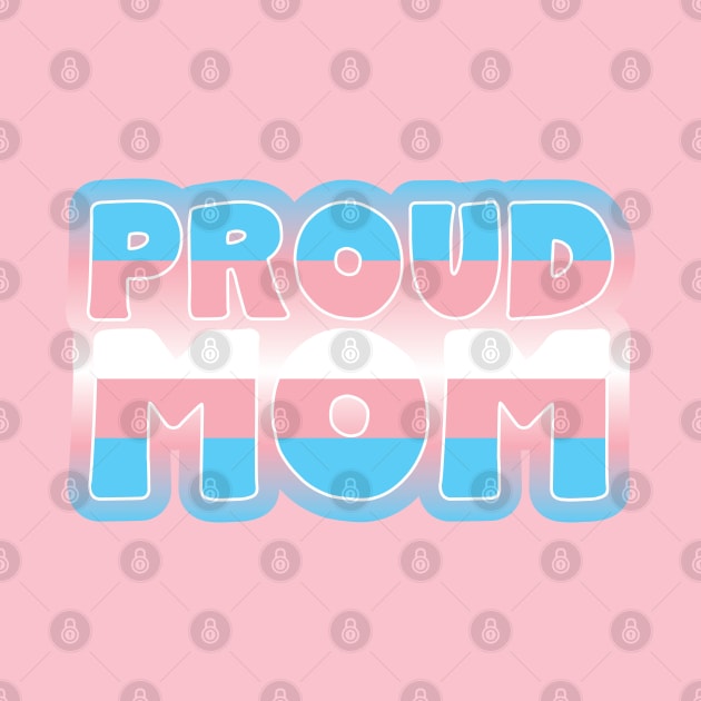 Proud Mom by Tranquil Trove