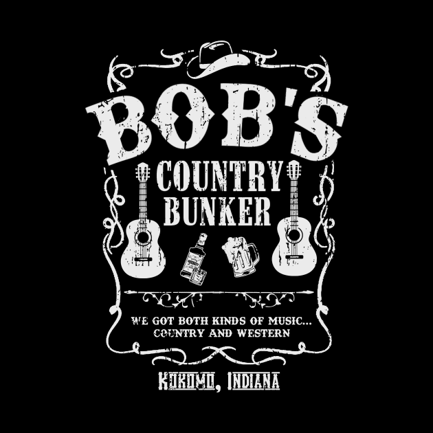 Bob's Country Bunker by Bigfinz