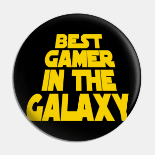 Best Gamer in the Galaxy Pin
