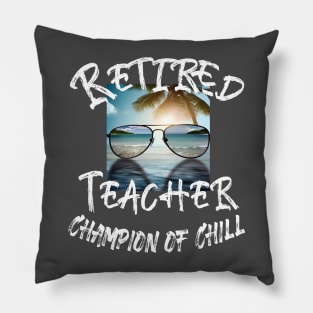 Retired Teacher Pillow