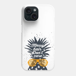 Cool, Creative And Funny Pineapple in Sunglasses. Messy Hair, Don't Care Phone Case