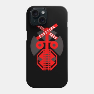 Railroad Crossing Train Lover Railroader Phone Case