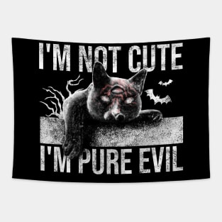 Im Not Cute Im Pure Evil Tapestry