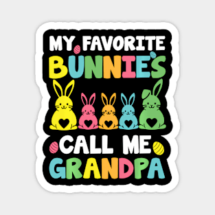 My Favorite Bunnies Call Me Grandpa Family Easter Magnet