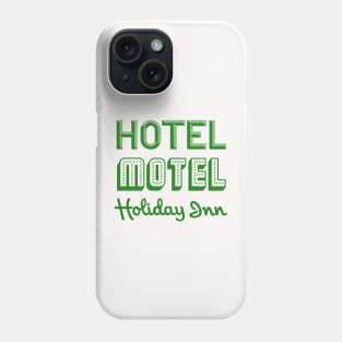 Hotel Motel Holiday Inn. Sugarhill Gang. Rappers delight Phone Case