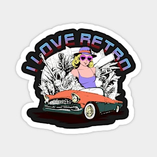 i love retro themed car and girl design Magnet
