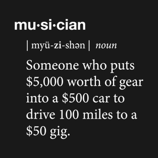 Musician definition T-Shirt