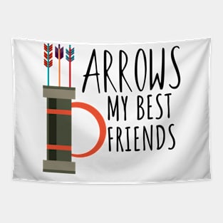 Archery arrows my best friends Tapestry