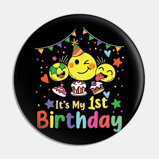 It's My First Birthday Pin