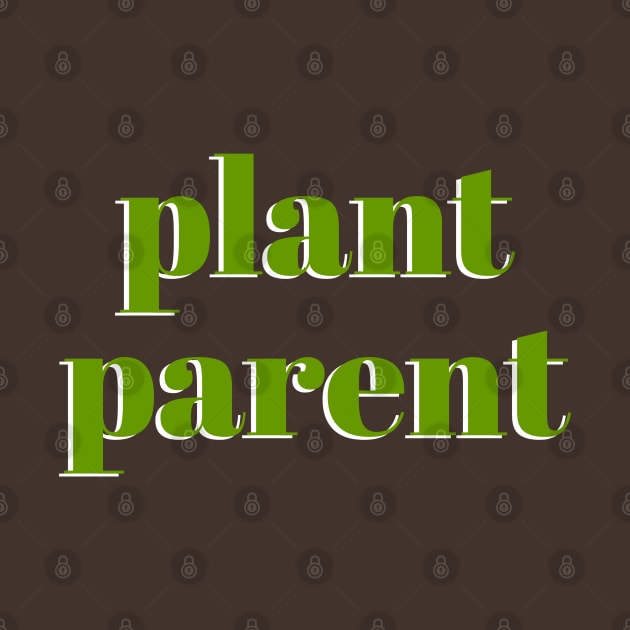 Plant Parent 3b by Plant Parent