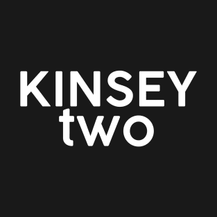 Kinsey Two T-Shirt