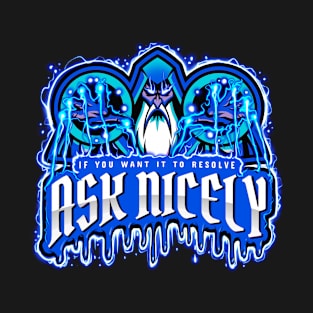 Ask Nicely Wizard Electric T-Shirt