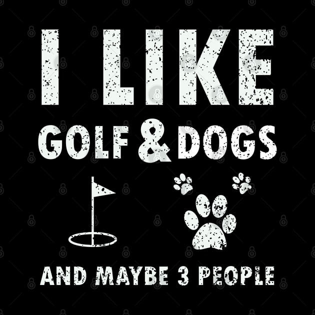 I like golf and dogs and maybe 3 people gift for golfers by amazinstore