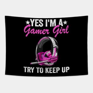 Yes I'm A Gamer Girl Try To Keep Up Kids Gaming Girls Tapestry