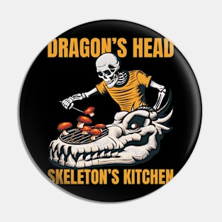 Dragon’s Head, Skeleton’s kitchen Pin