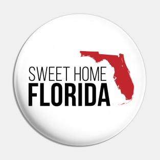 Sweet Home Florida Pin