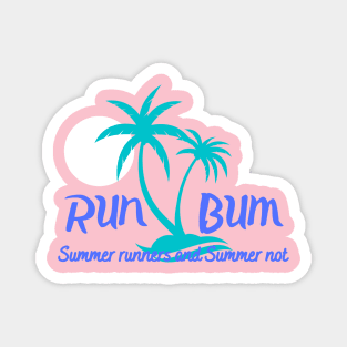 Sun Bum - Summer Runners and Summer Not Magnet