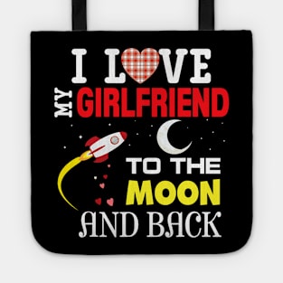 I Love My Girlfriend To The Moon And Back Valentine Happy Cu Tote