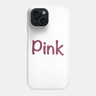 Pink Phone Case