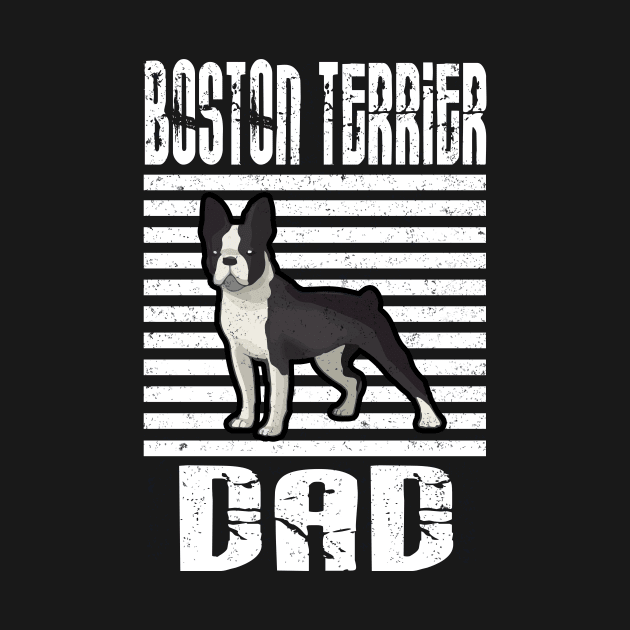 Boston Terrier Dad Proud Dogs by aaltadel