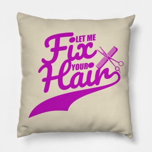 hairstylist Pillow