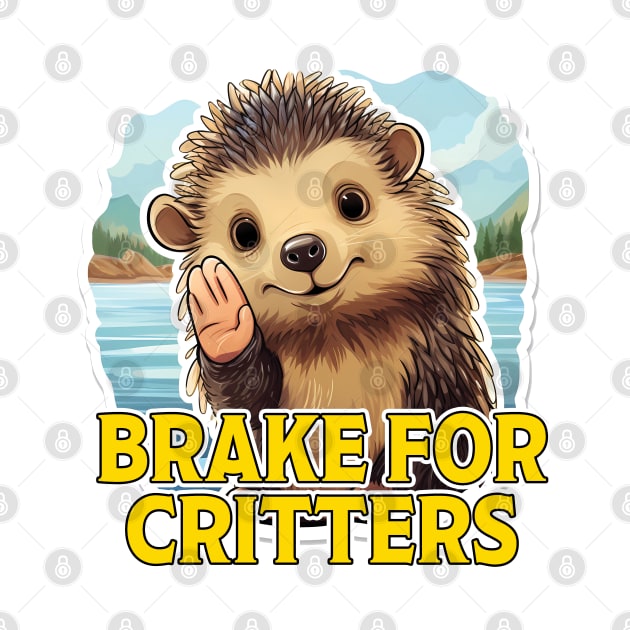 I Brake For Critters by PaulJus