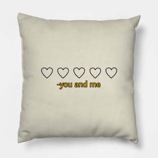 You and me Pillow