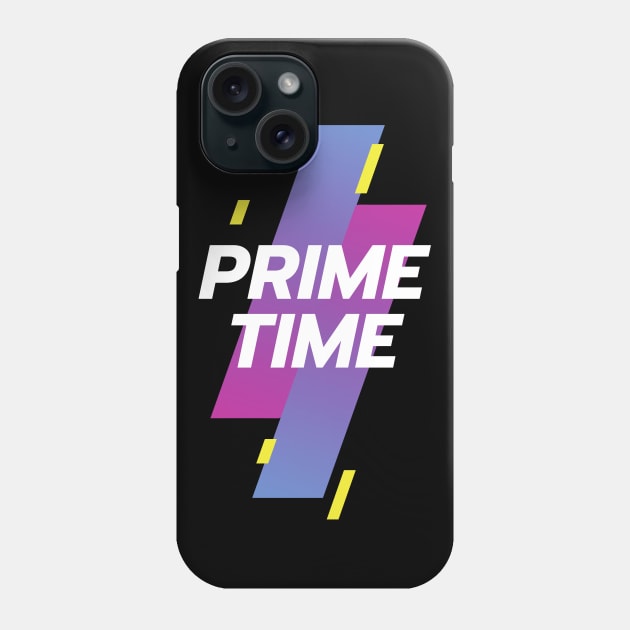 Prime Time Phone Case by Primetime Gear